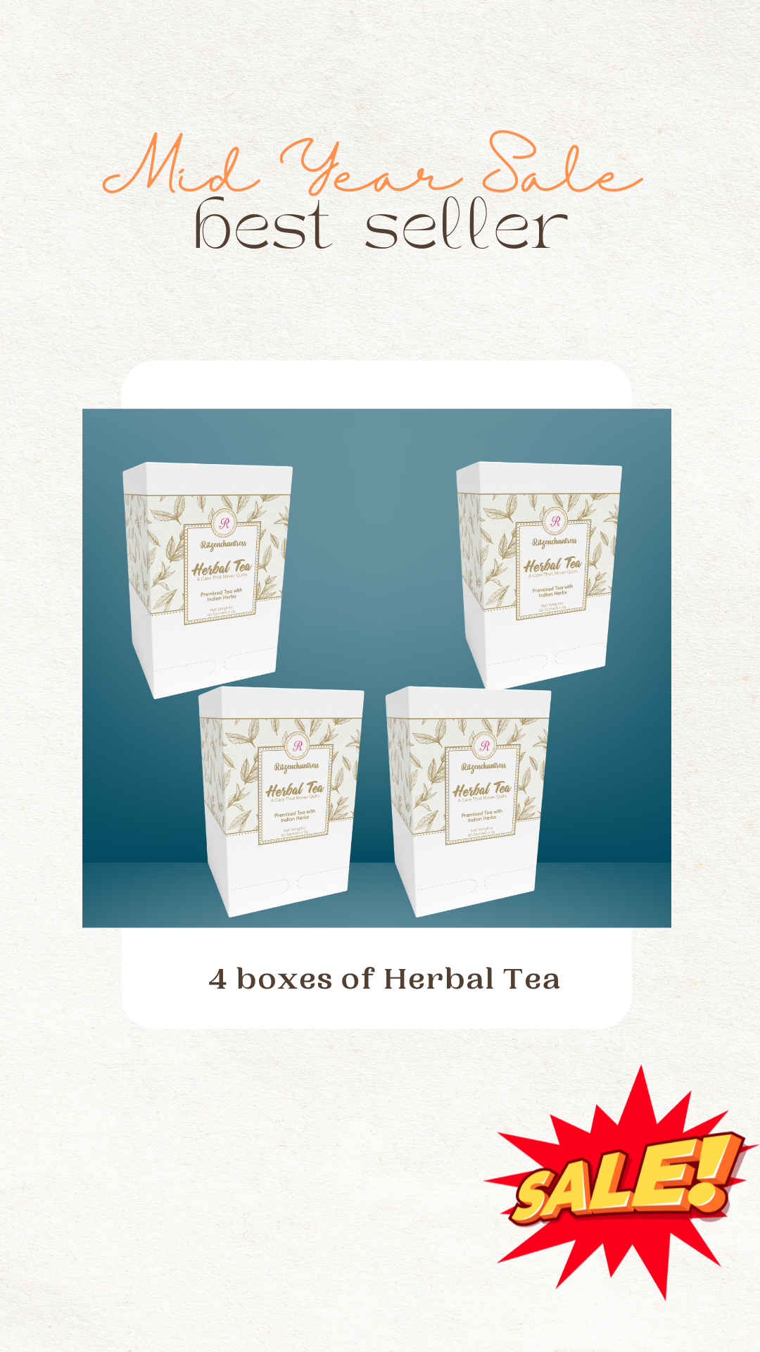 Mid Year Sale- 4 boxes of Herbal Tea